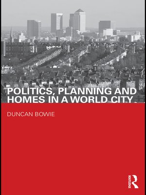 cover image of Politics, Planning and Homes in a World City